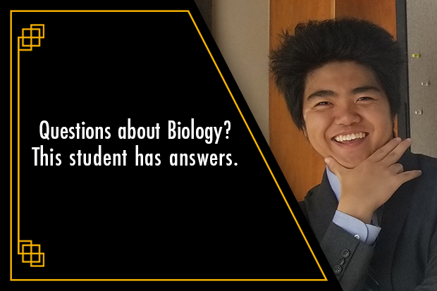 Left: "Questions about Biology?  This student has answers"  Right: David Huey, Biology student