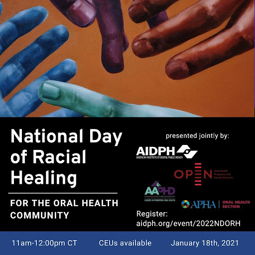 Flyer image promoting National Day of Racial Healing for the Oral Health Community event. 