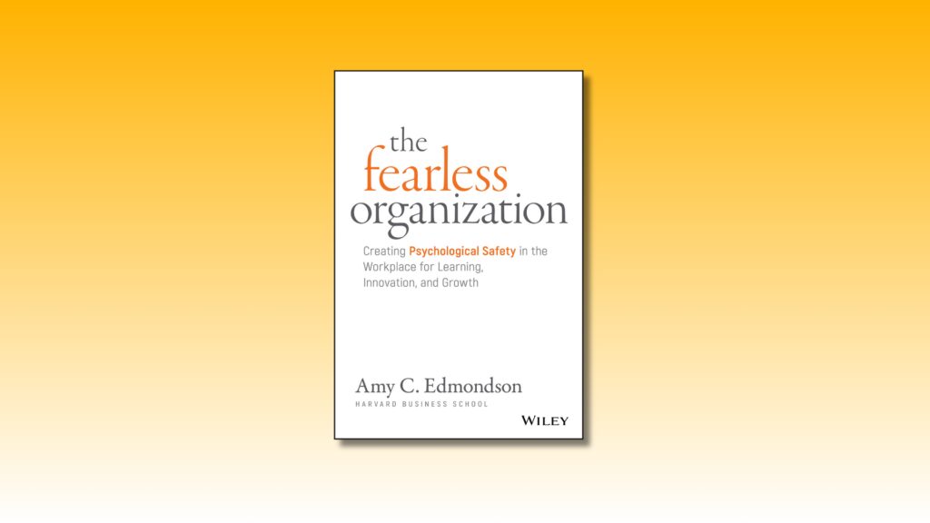 Fearless organization book