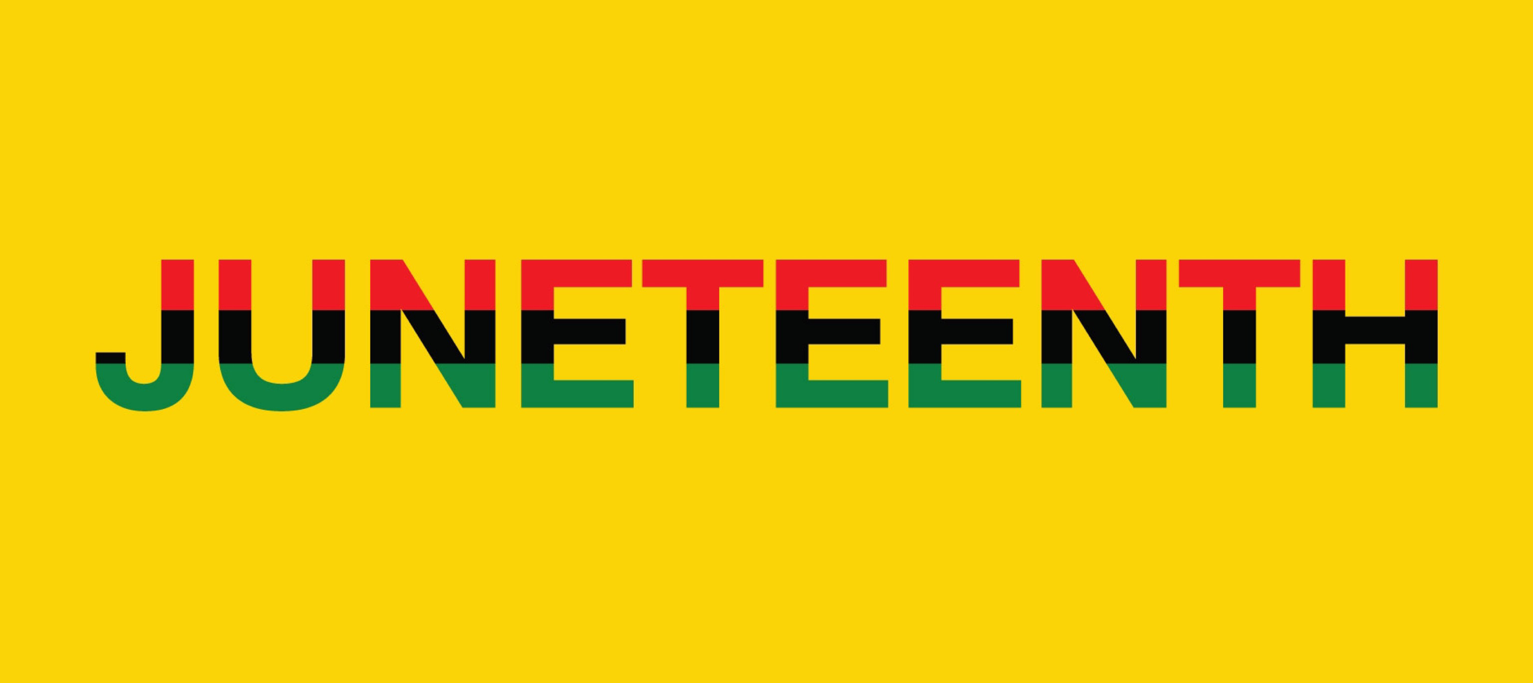 Juneteenth. Red, black and green type on a gold background