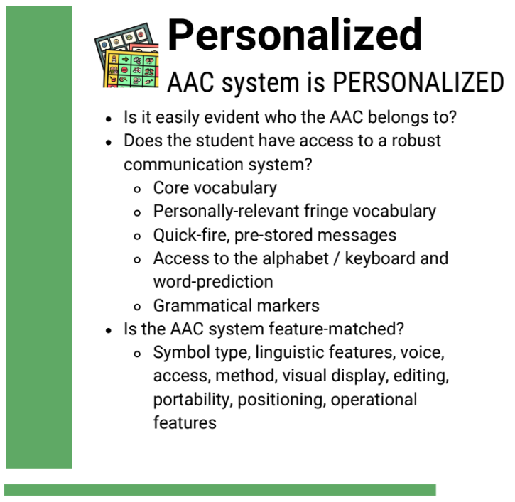 Personalized
AAC system is personalized